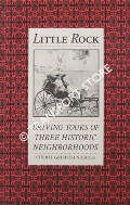 Book cover of Little Rock - Driving Tours of Three Historic Neighborhoods by NICHOLS, Cheryl Griffith
